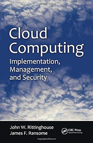 Bild des Verkufers fr Cloud Computing: Implementation, Management, and Security zum Verkauf von NEPO UG