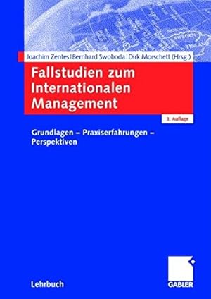 Seller image for Fallstudien zum Internationalen Management: Grundlagen - Praxiserfahrungen - Perspektiven for sale by NEPO UG