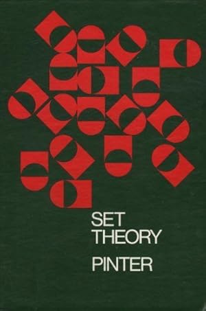 Image du vendeur pour Set Theory (Addison-Wesley Series in Mathematics) by Charles C. Pinter (1971-05-03) mis en vente par NEPO UG