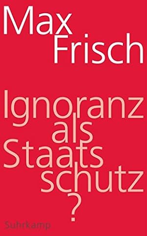 Seller image for Ignoranz als Staatsschutz? (suhrkamp taschenbuch) for sale by NEPO UG