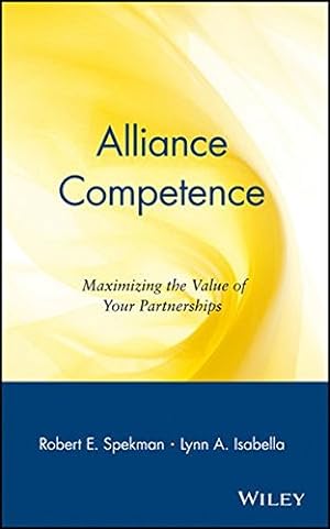 Bild des Verkufers fr Alliance Competence: Maximizing the Value of Your Partnerships zum Verkauf von NEPO UG