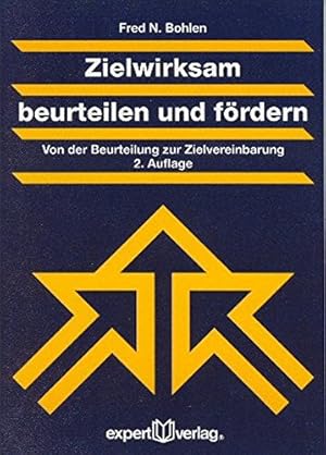 Bild des Verkufers fr Zielwirksam beurteilen und frdern: Von der Beurteilung zur Zielvereinbarung (Praxiswissen Wirtschaft) zum Verkauf von NEPO UG