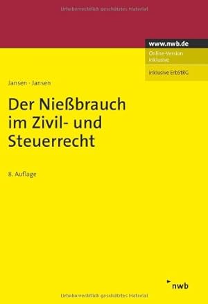 Bild des Verkufers fr Der Niebrauch im Zivil- und Steuerrecht zum Verkauf von NEPO UG