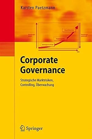 Immagine del venditore per Corporate Governance: Strategische Marktrisiken, Controlling, berwachung venduto da NEPO UG