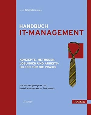 Bild des Verkufers fr Handbuch IT-Management: Konzepte, Methoden, Lsungen und Arbeitshilfen fr die Praxis zum Verkauf von NEPO UG