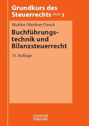 Seller image for Buchfhrungstechnik und Bilanzsteuerrecht for sale by NEPO UG