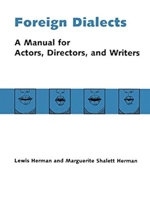 Seller image for Foreign Dialects: A Manual for Actors, Directors, and Writers for sale by NEPO UG