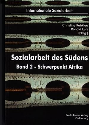 Bild des Verkufers fr Sozialarbeit des Sdens; Teil: Bd. 2., Schwerpunkt Afrika. Bd. 2 - Schwerpunkt Afrika zum Verkauf von NEPO UG