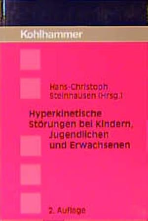 Immagine del venditore per Hyperkinetische Strungen bei Kindern, Jugendlichen und Erwachsenen. (Hrsg.). Unter Mitarb. von Daniel Brandeis . venduto da NEPO UG