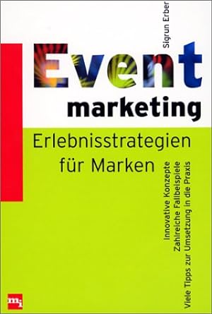 Bild des Verkäufers für Eventmarketing - Erlebnisstrategien für Marken zum Verkauf von Mosakowski GbR