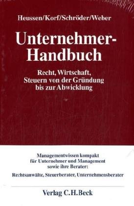 Immagine del venditore per Unternehmer-Handbuch: Recht, Wirtschaft, Steuern von der Grndung bis zur Abwicklung venduto da NEPO UG