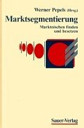 Bild des Verkufers fr Marktsegmentierung : Marktnischen finden und besetzen ; mit Tabellen. zum Verkauf von NEPO UG