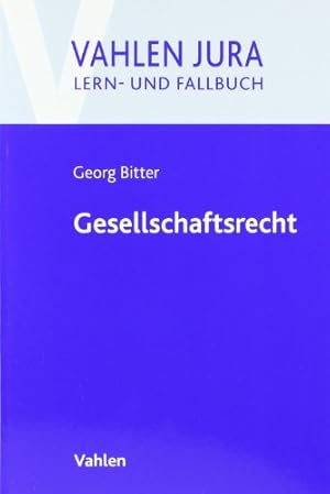 Bild des Verkufers fr Gesellschaftsrecht. / Vahlen Jura : Lern- und Fallbuch zum Verkauf von NEPO UG