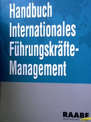 Bild des Verkufers fr Handbuch Internationales Fhrungskrfte- Management zum Verkauf von NEPO UG