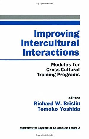 Seller image for Improving Intercultural Interactions: Modules for Cross-Cultural Training Programs (Multicultural Aspects of Counseling And Psychotherapy) for sale by NEPO UG