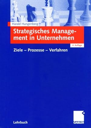 Bild des Verkufers fr Strategisches Management in Unternehmen: Ziele - Prozesse - Verfahren zum Verkauf von NEPO UG