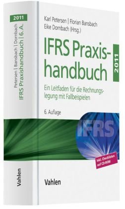 Seller image for IFRS Praxishandbuch 2011: Ein Leitfaden fr die Rechnungslegung mit Fallbeispielen for sale by NEPO UG