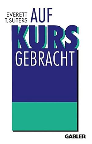 Bild des Verkufers fr Auf Kurs Gebracht: Drehbuch eines Turnaround in 90 Tagen zum Verkauf von NEPO UG