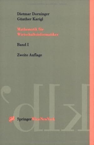 Seller image for Mathematik fr Wirtschaftsinformatiker. Band 1: Grundlagen, Modelle, Programme for sale by NEPO UG