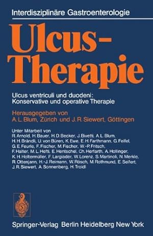 Bild des Verkufers fr Ulcus-Therapie: Ulcus ventriculi und duodeni: Konservative und operative Therapie (Interdisziplinre Gastroenterologie) zum Verkauf von NEPO UG