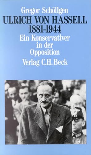 Seller image for Ulrich von Hassell 1881-1944 Ein Konservativer in der Opposition for sale by NEPO UG