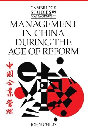 Seller image for Management in China During the Age of Reform (Cambridge Studies in Management, Band 23) for sale by NEPO UG