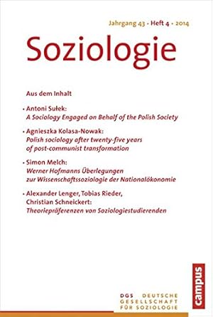 Bild des Verkufers fr Soziologie Jg. 43 (2014) 4: Forum der Deutschen Gesellschaft fr Soziologie zum Verkauf von NEPO UG