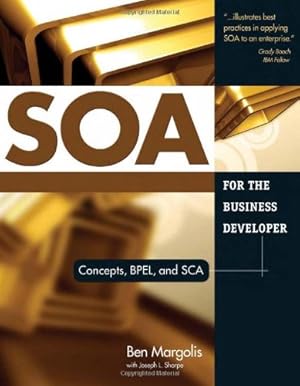 Bild des Verkufers fr SOA for the Business Developer: Concepts, BPEL, and SCA zum Verkauf von NEPO UG