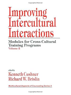 Bild des Verkufers fr Improving Intercultural Interactions: Modules for Cross-Cultural Training Programs, Volume 2 (Multicultural Aspects of Counseling And Psychotherapy) . Aspects of Counseling , Vol 8) zum Verkauf von NEPO UG