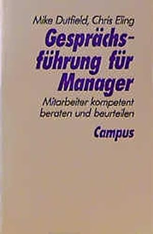 Seller image for Gesprchsfhrung fr Manager: Mitarbeiter kompetent beraten und beurteilen for sale by NEPO UG