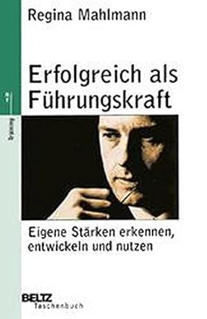 Seller image for Erfolgreich als Fhrungskraft (Beltz Taschenbuch) for sale by NEPO UG