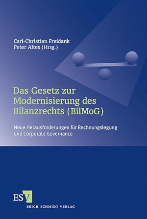 Imagen del vendedor de Das Gesetz zur Modernisierung des Bilanzrechts (BilMoG): Neue Herausforderungen fr Rechnungslegung und Corporate Governance Neue Herausforderungen fr Rechnungslegung und Corporate Governance a la venta por NEPO UG