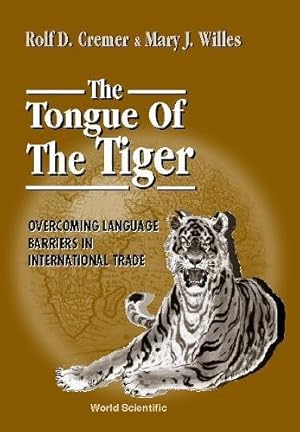 Seller image for The Tongue and the Tiger: Overcoming Language Barriers in International Trade for sale by NEPO UG