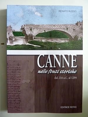 CANNE NELLE FONTI STORICHE DAL 216 a.C. al 1294