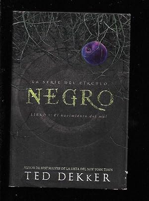 NEGRO. LIBRO I: EL NACIMIENTO DEL MAL. LA SERIE DEL CIRCULO