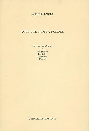 Seller image for Voce che non fa rumore for sale by Studio Bibliografico Marini