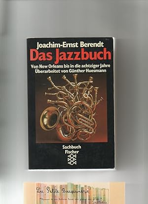 Seller image for Das Jazzbuch: Von New Orleans bis in die achtziger Jahre for sale by La Petite Bouquinerie