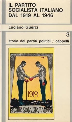 Il Partito Socialista Italiano dal 1919 al 1946