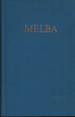 Imagen del vendedor de Melba: A Biography. With Chapters by Madame Melba on the Selection of Music as a profession, & on the Science of Singing: Illustrated by Various Portraits, Views, & Autographs. a la venta por Antiquariat Jenischek