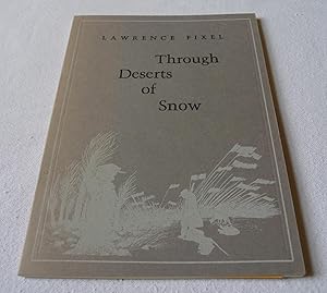 Seller image for Through Deserts of Snow for sale by Test Centre Books