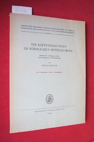 Die Kietzsiedlungen im nördlichen Mitteleuropa : Beiträge d. Archäologie zu ihrer Altersbestimmun...