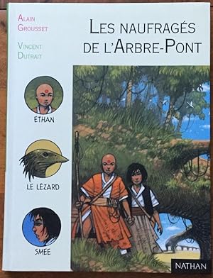 Image du vendeur pour Les Naufrags de l'Arbre-Pont mis en vente par Molly's Brook Books