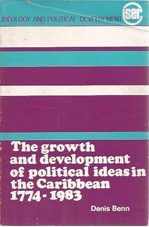 Seller image for The Growth and Development of Political ideas in the Caribbean 1774-1983 for sale by Black Rock Books