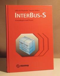 InterBus-S. Grundlagen und Praxis.