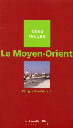 Seller image for Le Moyen-Orient for sale by librairie philippe arnaiz