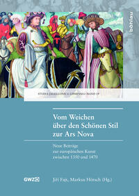 Bild des Verkufers fr Vom Weichen ber den Schnen Stil zur Ars Nova Neue Beitrge zur europischen Kunst zwischen 1350 und 1470. (Studia Jagellonica Lipsiensia, Band 19). zum Verkauf von Antiquariat Bergische Bcherstube Mewes