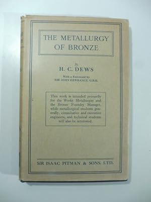 The metallurgy of bronze