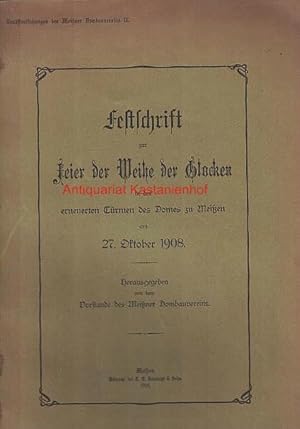 Festschrift zur Feier der Weihe der Glocken in den erneuerten Türmen des Domes zu Meißen am 27. O...