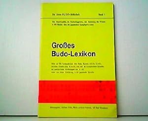 Bild des Verkufers fr Groes Budo-Lexikon. Die kleine BUDO-Bibliothek Band 1. zum Verkauf von Antiquariat Kirchheim