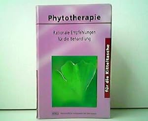 Seller image for Phytotherapie fr die Kitteltasche: Rationale Empfehlungen fr die Behandlung. for sale by Antiquariat Kirchheim